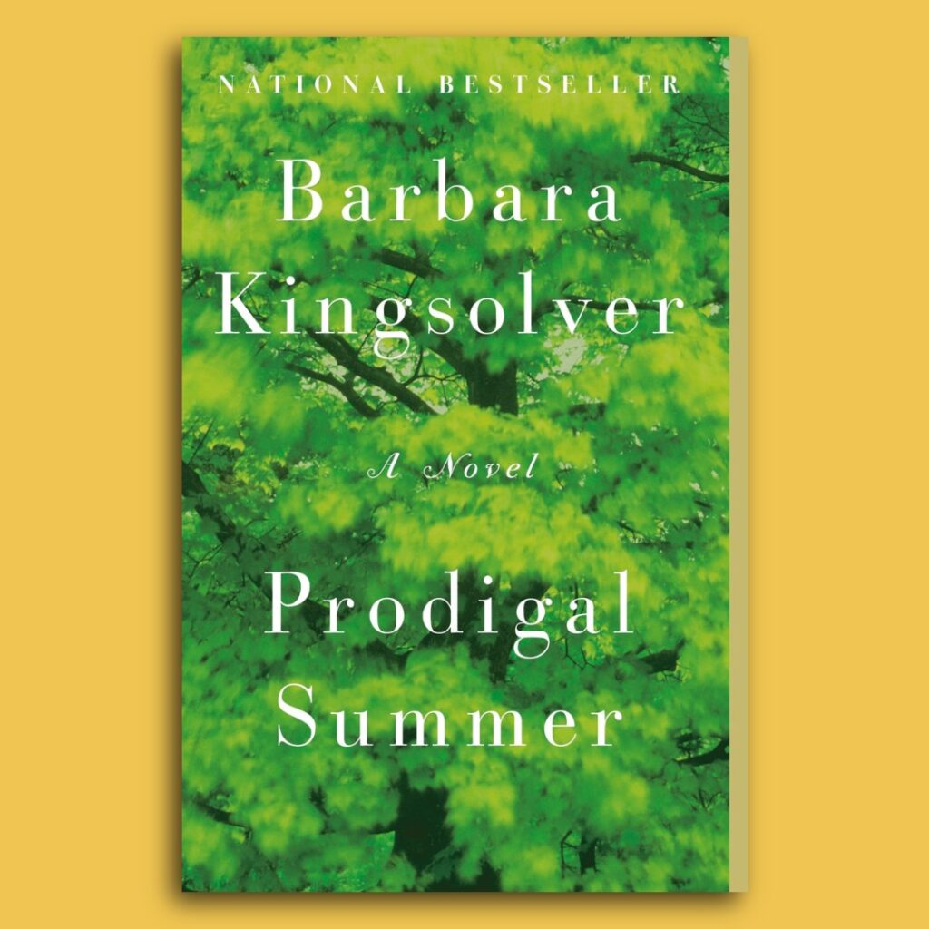 Book review image of the book cover for Prodigal Summer (2000), a literary fiction novel by Barbara Kingsolver. The cover features lush green foliage and tree branches, evoking an Appalachian forest and the novel’s themes of ecological interconnection and human relationships.